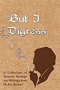 But I Digress (Paperback)