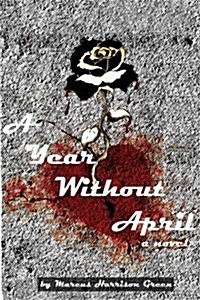 A Year Without April (Paperback)