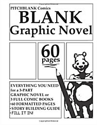 Blank Graphic Novel: 60 Formatted Pages Plus Guide (Paperback)