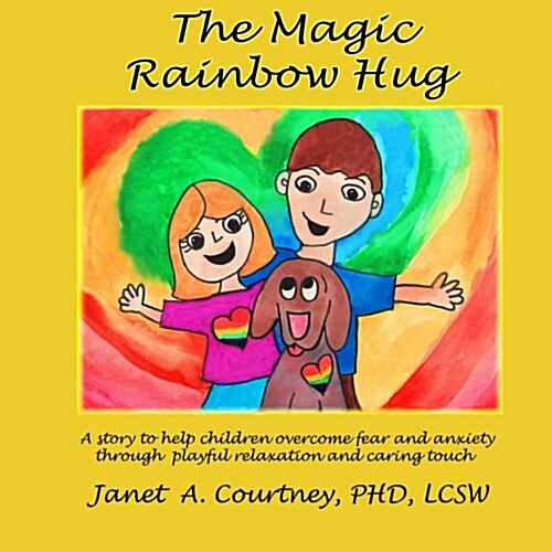 The Magic Rainbow Hug: A Fun Interactive Storyteller - Child Activity (Paperback)