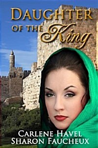 Daughter of the King (Paperback)