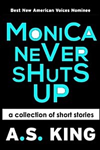 Monica Never Shuts Up (Paperback)