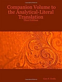 Companion Volume to the Analytical-Literal Translation: Third Edition (Paperback)