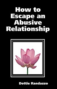 How to Escape an Abusive Relationship (Paperback)