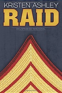 Raid: An Unfinished Hero Novel (Paperback)