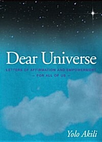 Dear Universe: Letters of Affirmation & Empowerment for All of Us (Paperback)