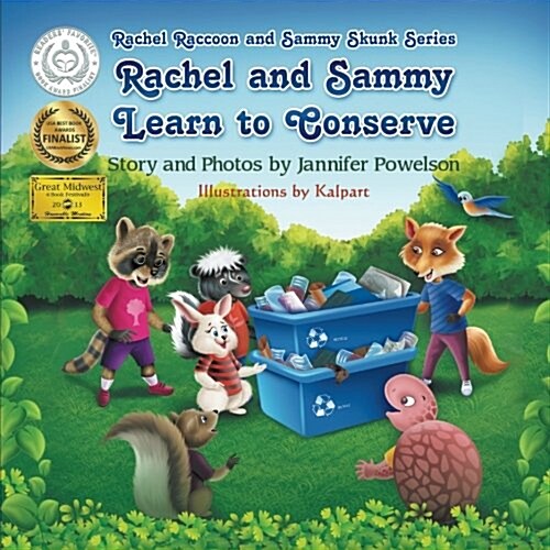 Rachel and Sammy Learn to Conserve (Paperback)