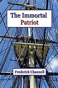 The Immortal Patriot (Paperback)