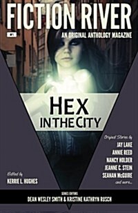 Fiction River: Hex in the City (Paperback)