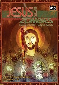 Jesus Hates Zombies: Yeah Though I Walk (Paperback)