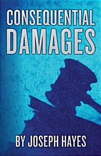 Consequential Damages (Paperback)