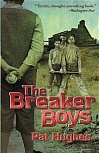 The Breaker Boys (Paperback)