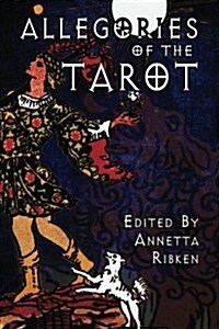 Allegories of the Tarot (Paperback)