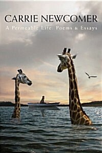 A Permeable Life: Poems & Essays (Paperback)