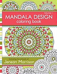 Mandala Design Coloring Book, Volume 1 (Paperback)