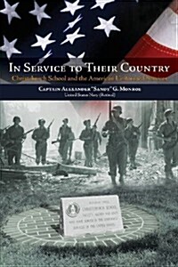 In Service to Their Country: Christchurch School and the American Uniformed Services (Paperback)