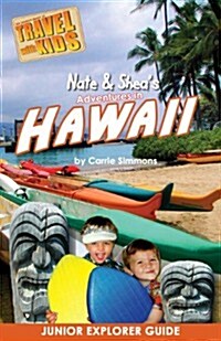 Nate & Sheas Adventures in Hawaii (Paperback)