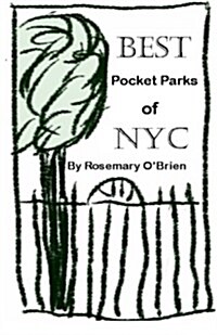 Best Pocket Parks of NYC (Paperback)