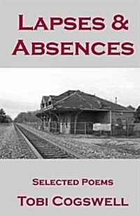 Lapses & Absences (Paperback)