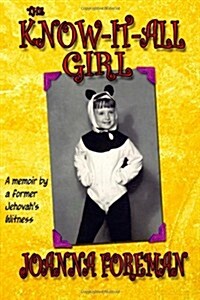 The Know-It-All Girl (Paperback)