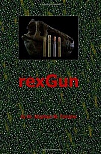 Rexgun (Paperback)