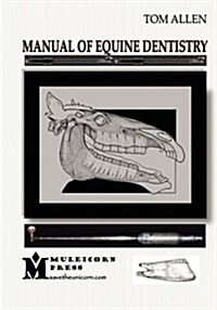 Manual of Equine Dentistry (Paperback)