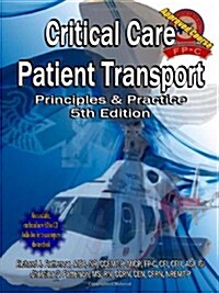 Critical Care Patient Transport, Principles and Practice (Paperback, 4)