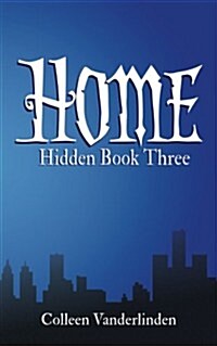 Home: Hidden Book Three (Paperback)