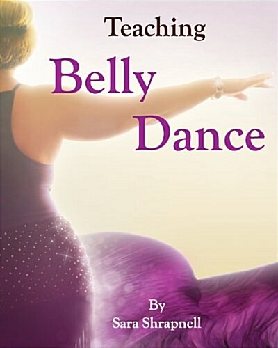 [중고] Teaching Belly Dance (Paperback)