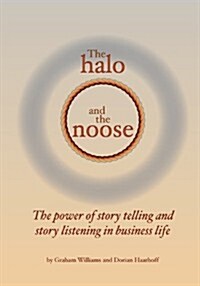 The Halo and the Noose (Paperback)