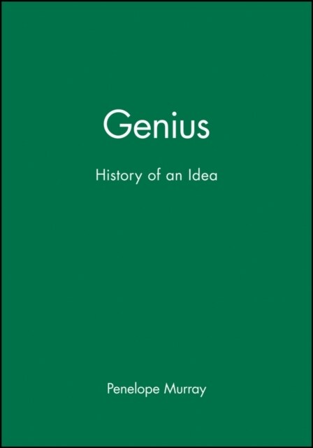 Genius: The History of an Idea (Hardcover)