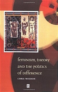 [중고] Feminism, Theory and the Politics of Difference (Paperback)