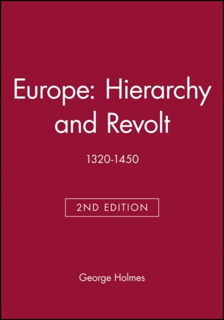 Europe: Hierarchy and Revolt : 1320-1450 (Paperback, 2 ed)