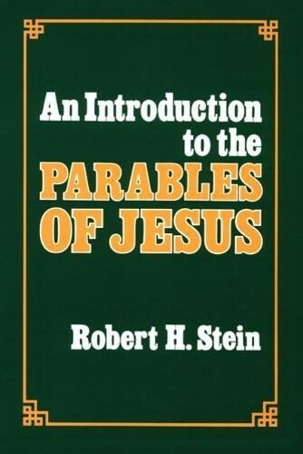 An Introduction to the Parables of Jesus (Paperback)