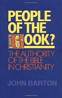 People of the Book?: The Authority of the Bible in Christianity (Paperback)