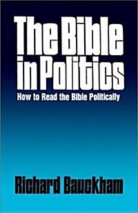 The Bible in Politics (Paperback)