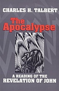 The Apocalypse: A Reading of the Revelation of John (Paperback)