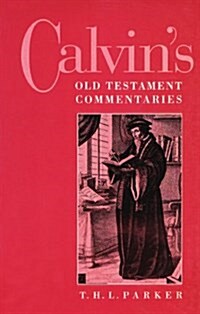 Calvins Old Testament Commentaries (Paperback)