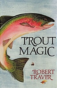 Trout Magic (Paperback)