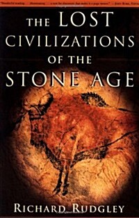 The Lost Civilizations of the Stone Age (Paperback)