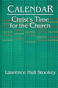 Christs Time for the Church Calendar (Paperback)