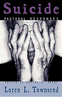 Suicide: Pastoral Responses (Paperback)