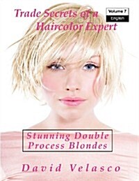 Stunning Double Process Blondes (Paperback)