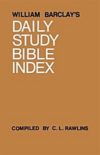 William Barclays Daily Study Bible Index (Paperback, 2 Revised edition)