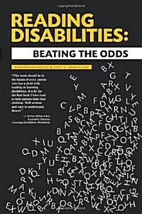 Reading Disabilities: Beating the Odds (Paperback)