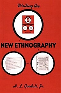 Writing the New Ethnography (Paperback)