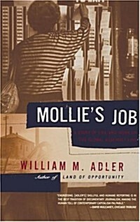 Mollies Job: A Story of Life and Work on the Global Assembly Line (Paperback)