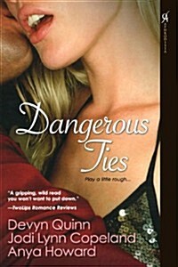 Dangerous Ties (Paperback)