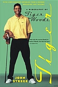 Tiger: A Biography of Tiger Woods (Paperback)