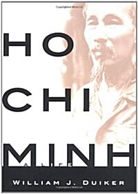 Ho Chi Minh: A Life (Hardcover)